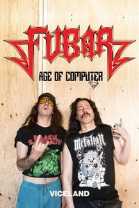 Fubar Age of Computer (2017 - 2017) - poster