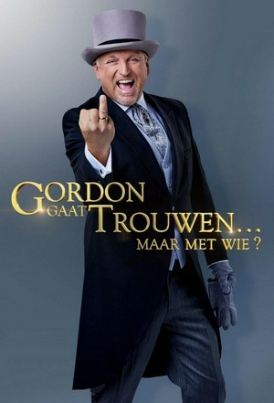 Gordon Gaat Trouwen... maar met Wie? (2017 - 2017) - poster