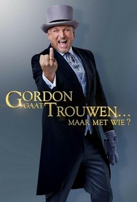 Gordon Gaat Trouwen... maar met Wie? (2017 - 2017) - poster