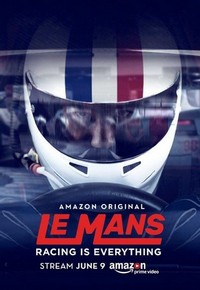 Le Mans: Racing Is Everything (2017 - 2017) - poster