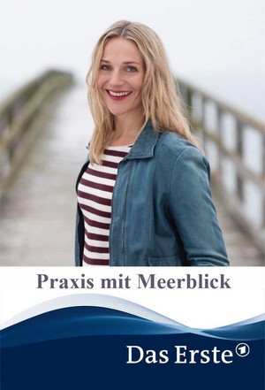 Praxis mit Meerblick (2017 - 2024) - poster