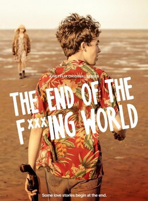 The End of the F***ing World (2017 - 2019) - poster