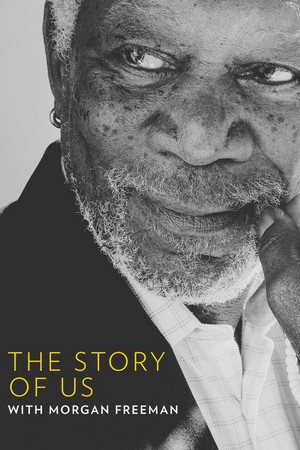 The Story of Us with Morgan Freeman (2017 - 2017) - poster