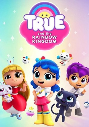 True and the Rainbow Kingdom (2017 - 2017) - poster