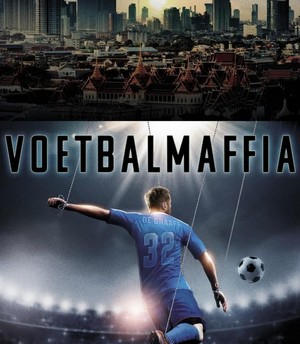 Voetbalmaffia (2017 - 2017) - poster