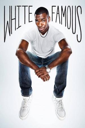 White Famous (2017 - 2017) - poster