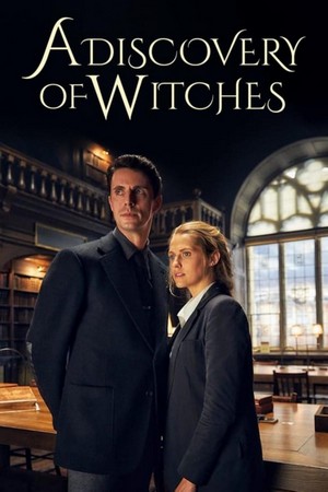 A Discovery of Witches (2018 - 2022) - poster