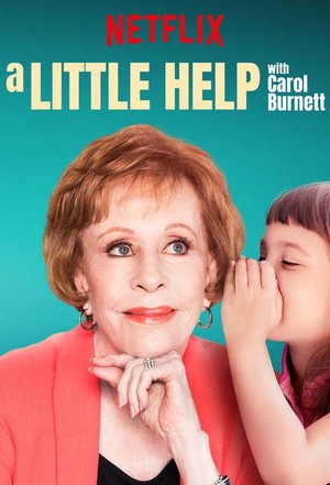 A Little Help with Carol Burnett (2018 - 2018) - poster