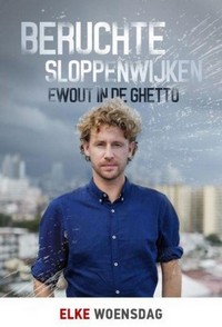 Beruchte Sloppenwijken: Ewout in de Ghetto - poster