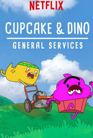 Cupcake & Dino: General Services (2018 - 2018) - poster