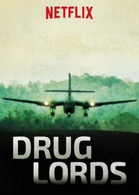 Drug Lords (2018 - 2018) - poster