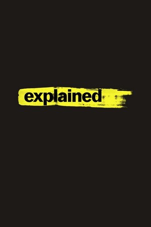Explained (2018 - 2021) - poster