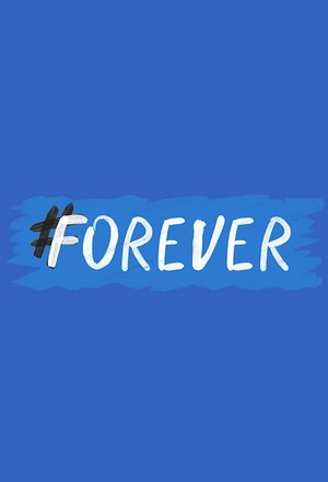 #Forever (2018 - 2019) - poster