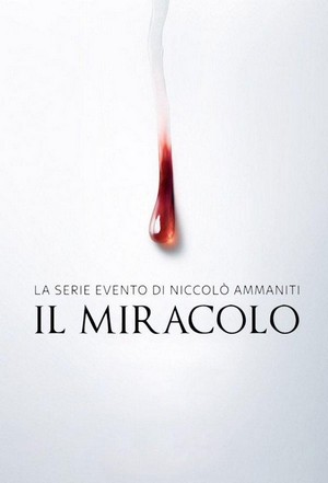 Il Miracolo (2018 - 2018) - poster