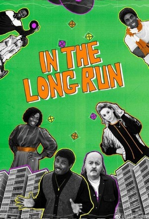 In the Long Run (2018 - 2019) - poster