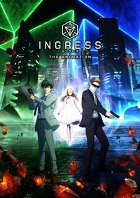 Ingress: The Animation (2018 - 2018) - poster