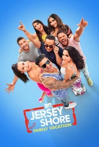 Jersey Shore: Family Vacation (2018 - 2023) - poster