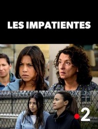 Les Impatientes - poster