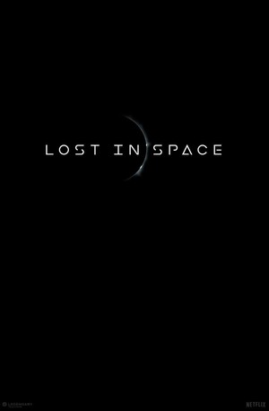 Lost in Space (2018 - 2021) - poster