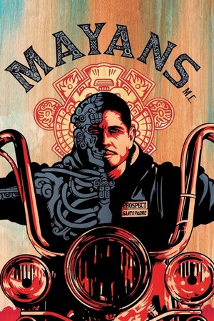 Mayans M.C. (2018 - 2023) - poster
