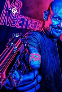 Mr Inbetween (2018 - 2021) - poster