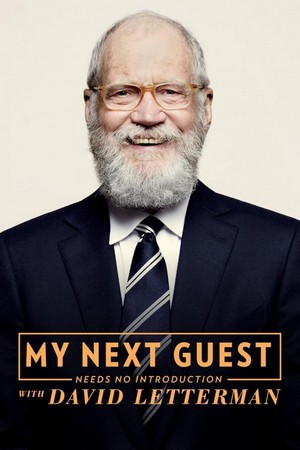 My Next Guest Needs No Introduction with David Letterman  (2018 - 2022) - poster