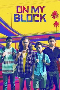 On My Block (2018 - 2021) - poster