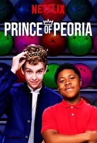 Prince of Peoria (2018 - 2018) - poster