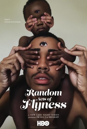Random Acts of Flyness (2018 - 2022) - poster