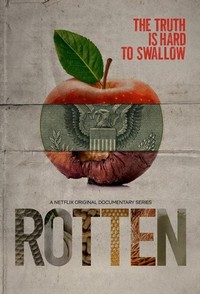 Rotten (2018 - 2019) - poster