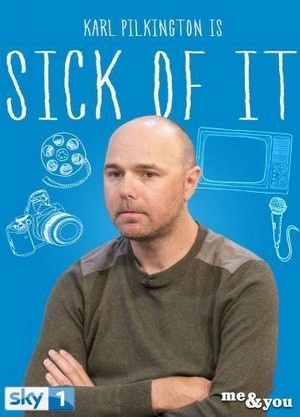 Sick of It (2018 - 2018) - poster