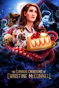 The Curious Creations of Christine McConnell (2018 - 2018) - poster