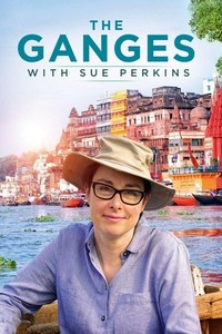 The Ganges with Sue Perkins - poster