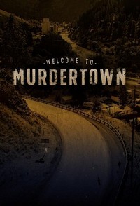 Welcome to Murdertown (2018 - 2018) - poster