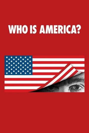 Who Is America? (2018 - 2018) - poster