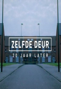 Zelfde Deur, 20 Jaar Later (2018 - 2020) - poster