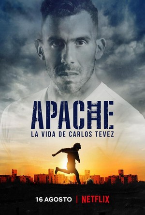 Apache: La vida de Carlos Tevez (2019 - 2019) - poster