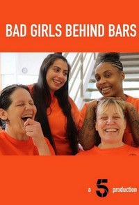 Bad Girls Behind Bars  (2019 - 2020) - poster