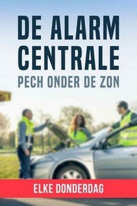 De Alarmcentrale: Pech onder de Zon (2019 - 2021) - poster