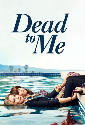 Dead to Me (2019 - 2022) - poster