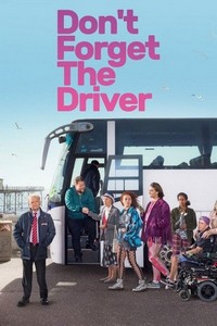 Don't Forget the Driver - poster