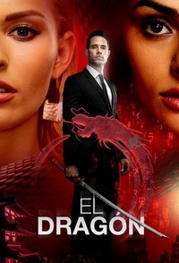 El Dragón (2019 - 2020) - poster