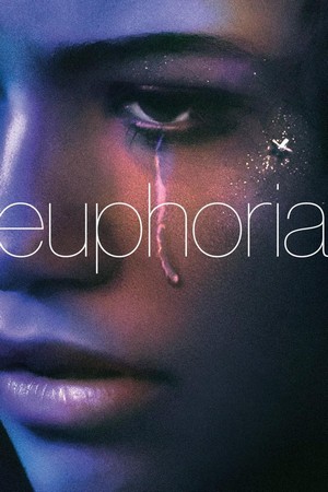 Euphoria (2019 - 2025) - poster