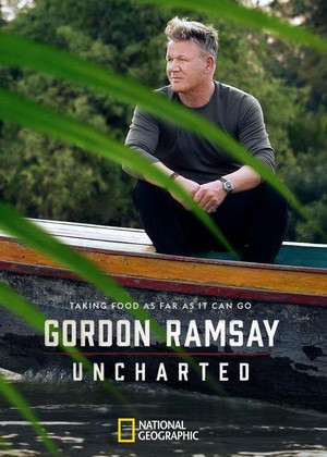 Gordon Ramsay: Uncharted (2019 - 2021) - poster