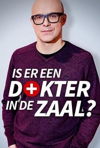 Is Er een Dokter in de Zaal? (2019 - 2019) - poster