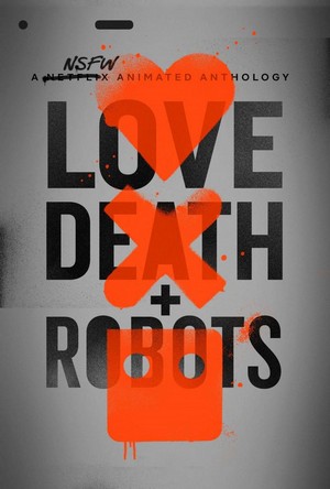 Love, Death & Robots (2019 - 2024) - poster