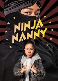 Ninja Nanny (2019 - 2019) - poster