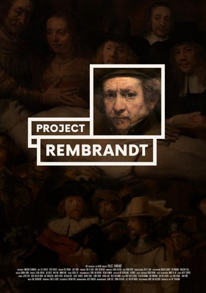 Project Rembrandt (2019 - 2024) - poster