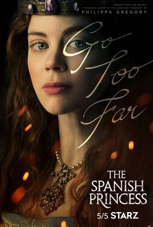 The Spanish Princess (2019 - 2020) - poster