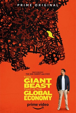 This Giant Beast That Is the Global Economy (2019 - 2019) - poster